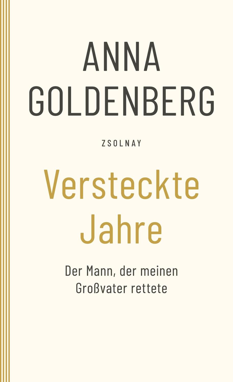 Cover: 9783552073708 | Versteckte Jahre | Der Mann, der meinen Großvater rettete | Goldenberg