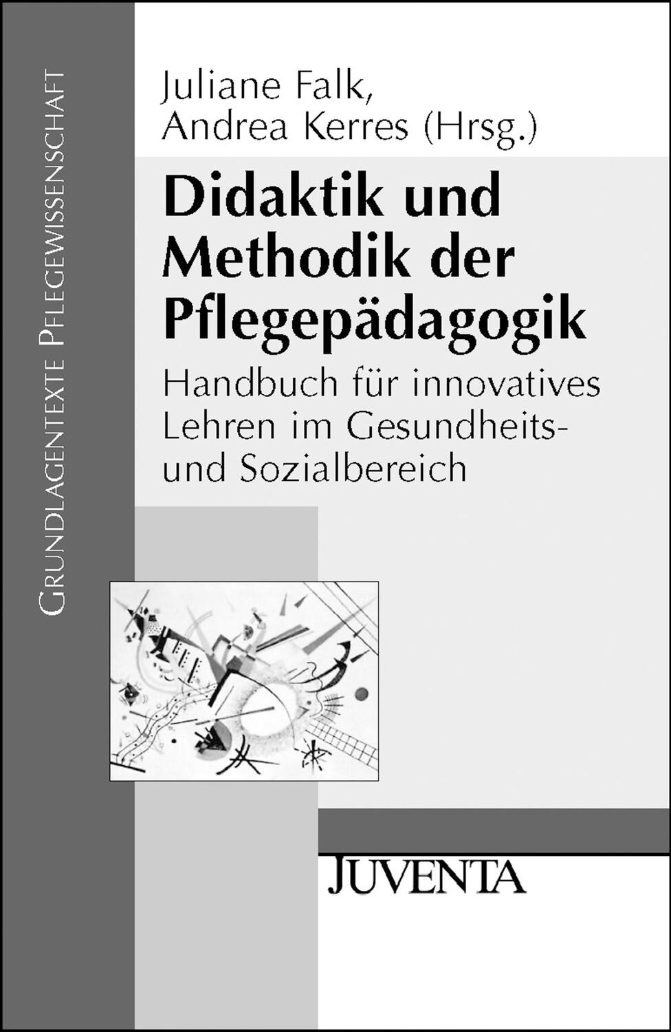 Cover: 9783779916239 | Didaktik und Methodik der Pflegepädagogik | Falk | Taschenbuch | 2003