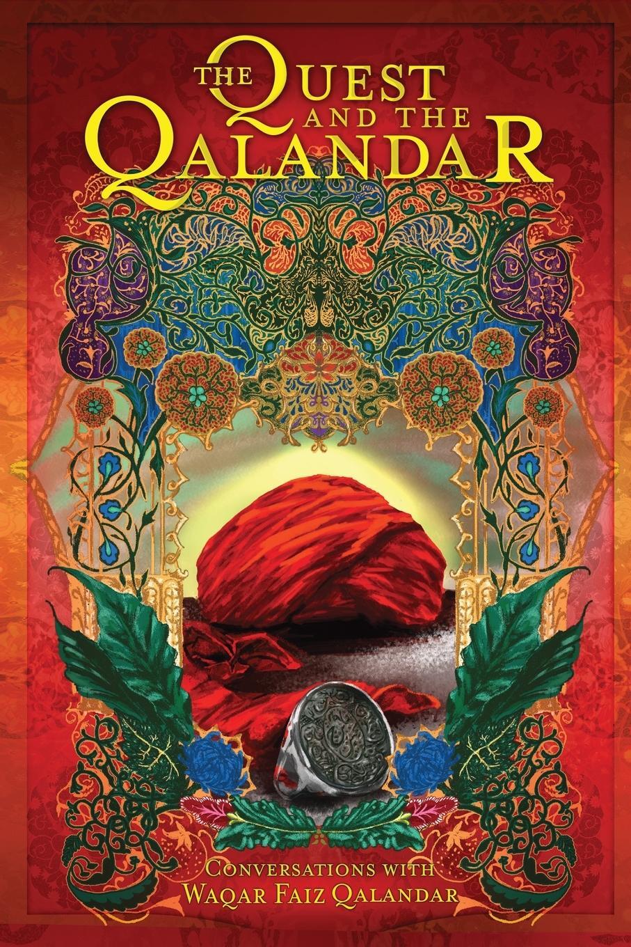 Cover: 9798985464504 | The Quest and The Qalandar | Experiences of Sufism | Taschenbuch