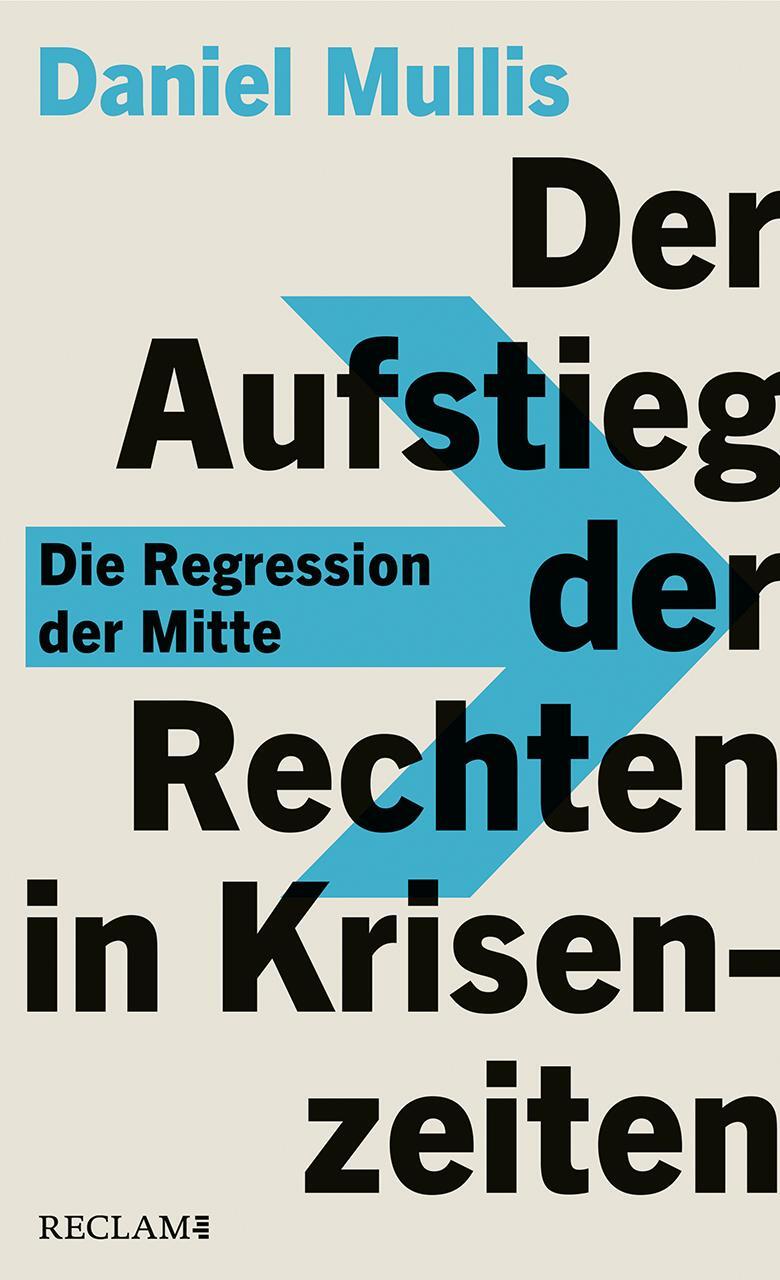 Cover: 9783150114698 | Der Aufstieg der Rechten in Krisenzeiten | Die Regression der Mitte