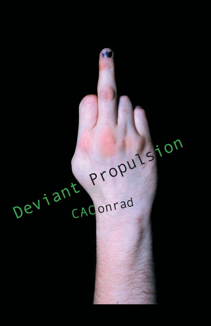 Cover: 9781932360875 | Deviant Propulsion | Poems | C. A. Conrad | Taschenbuch | Paperback