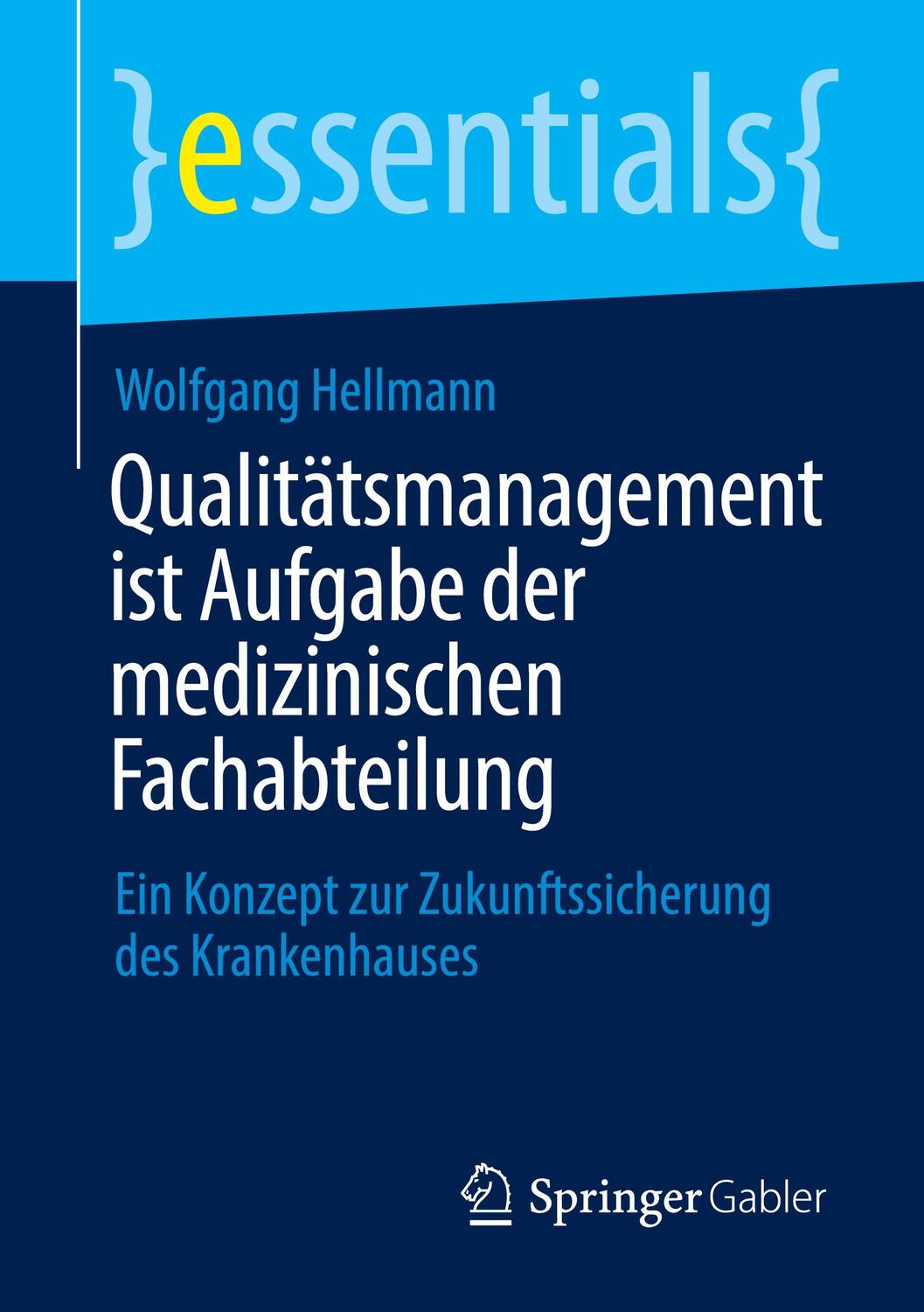 Cover: 9783658366001 | Qualitätsmanagement ist Aufgabe der medizinischen Fachabteilung | Buch