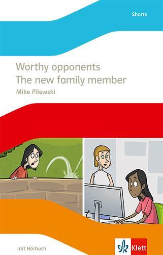 Cover: 9783125486140 | Worthy opponents / The new family member. Lektüre mit Hörbuch Klasse 8