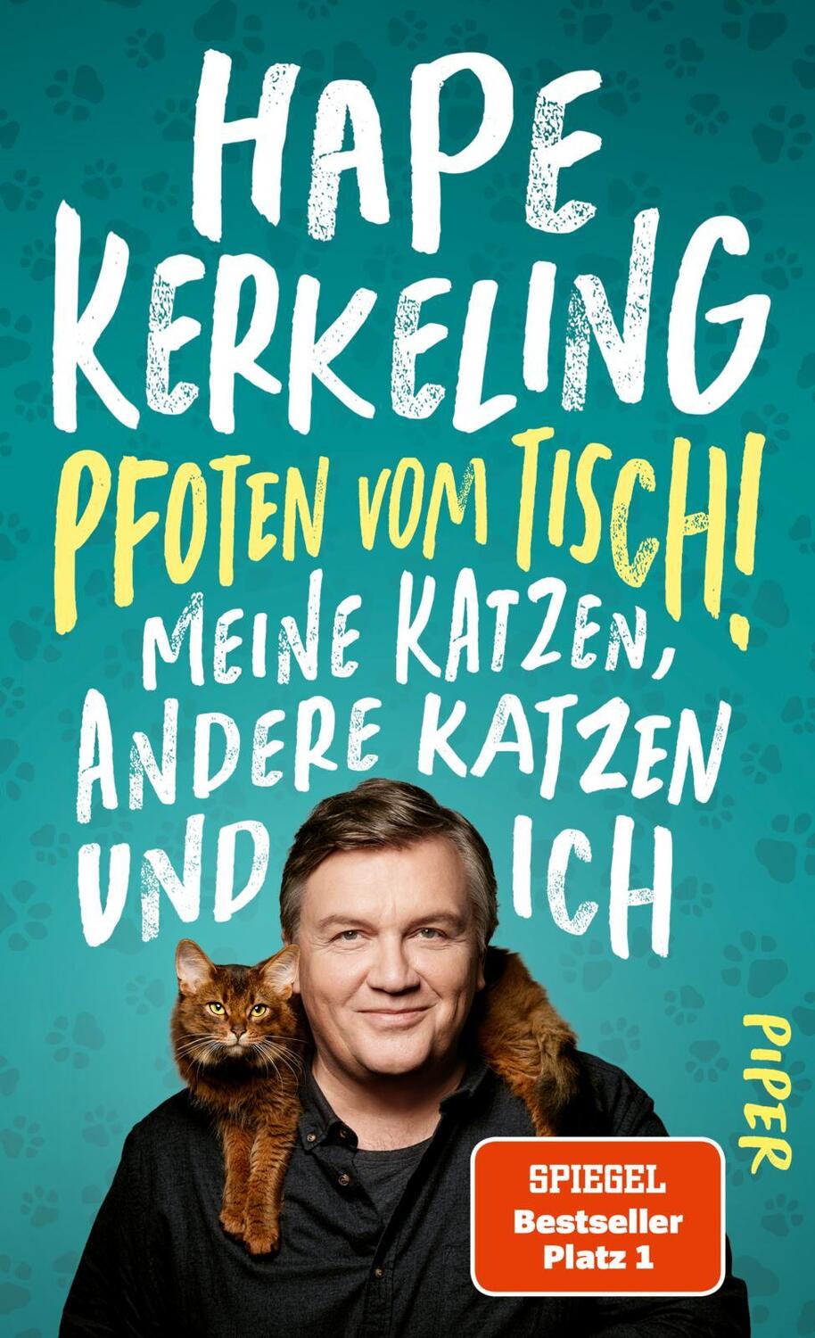 Cover: 9783492080002 | Pfoten vom Tisch! | Hape Kerkeling | Taschenbuch | 304 S. | Deutsch