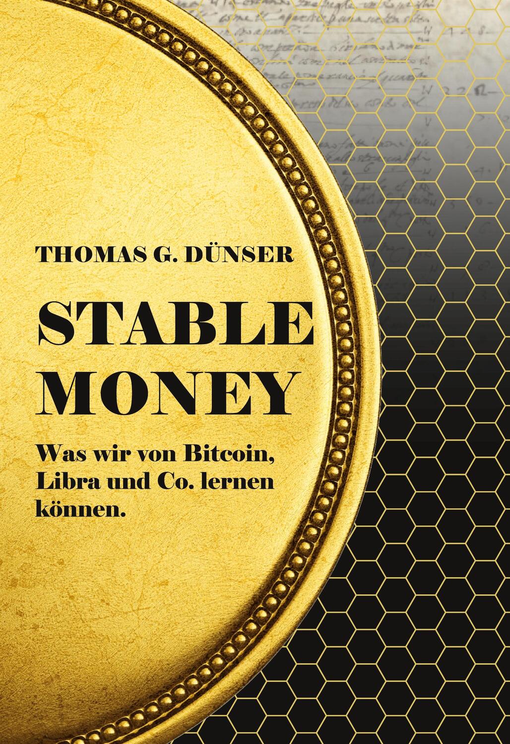 Cover: 9783755770862 | Stable Money | Was wir von Bitcoin, Libra und Co. lernen können.