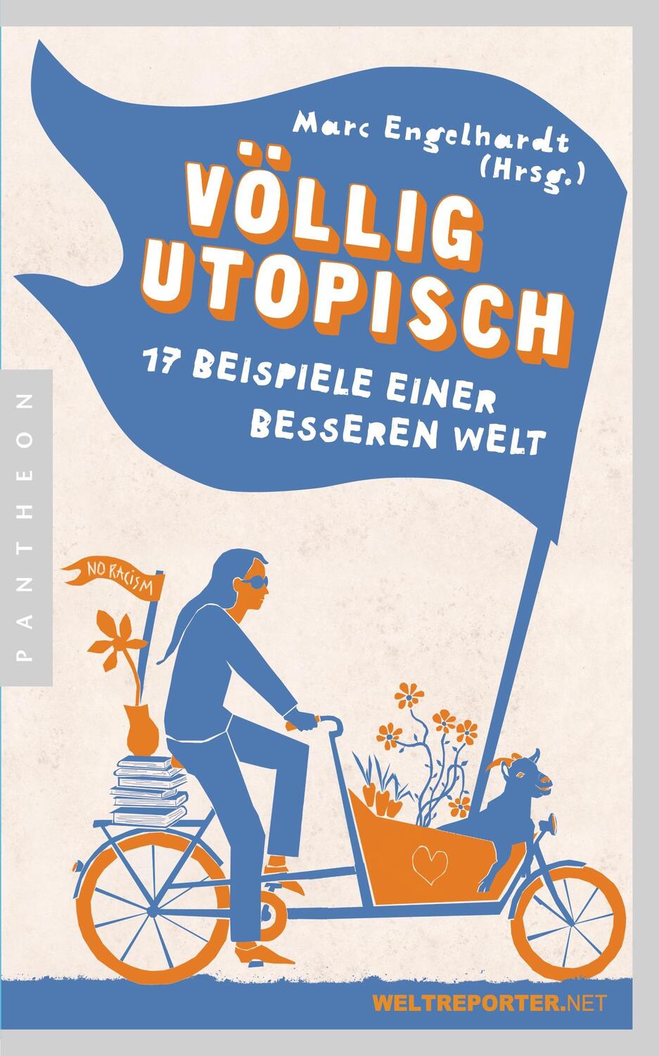 Cover: 9783570552445 | Völlig utopisch | 17 Beispiele einer besseren Welt | Marc Engelhardt