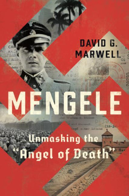 Cover: 9780393609530 | Mengele: Unmasking the Angel of Death | David G. Marwell | Buch | 2020