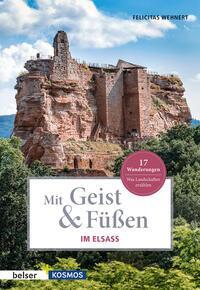 Cover: 9783989050266 | Mit Geist &amp; Füßen. Im Elsass | Felicitas Wehnert | Taschenbuch | 2021