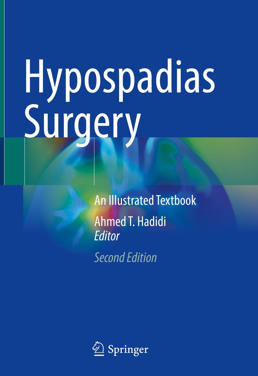 Cover: 9783030942472 | Hypospadias Surgery | An Illustrated Textbook | Ahmed T. Hadidi | Buch