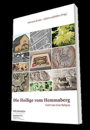 Cover: 9783903207196 | Die Heilige von Hemmaberg | Cold Case einer Reliquie | Binder (u. a.)