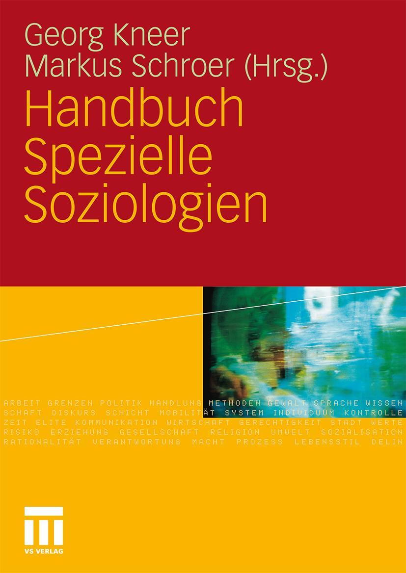 Cover: 9783531153131 | Handbuch Spezielle Soziologien | Markus Schroer (u. a.) | Buch | 2010