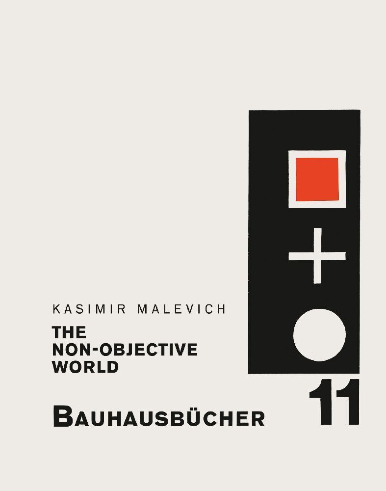 Cover: 9783037786642 | The Non-objective World | Bauhausbücher 11 | Kasimir Malevich | Buch