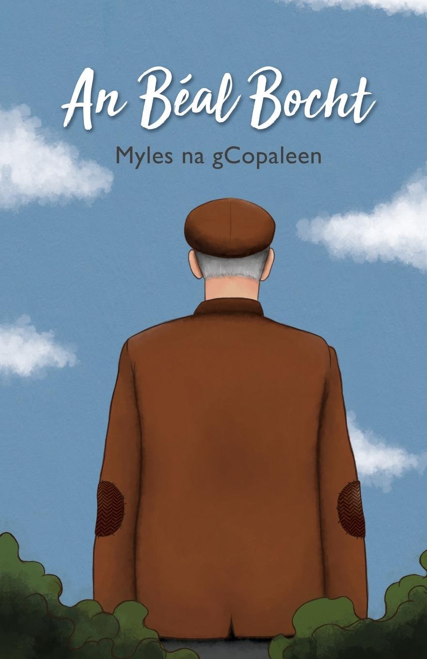 Cover: 9781781176436 | An Béal Bocht | Myles Na Gcopaleen | Taschenbuch | Paperback | 2018