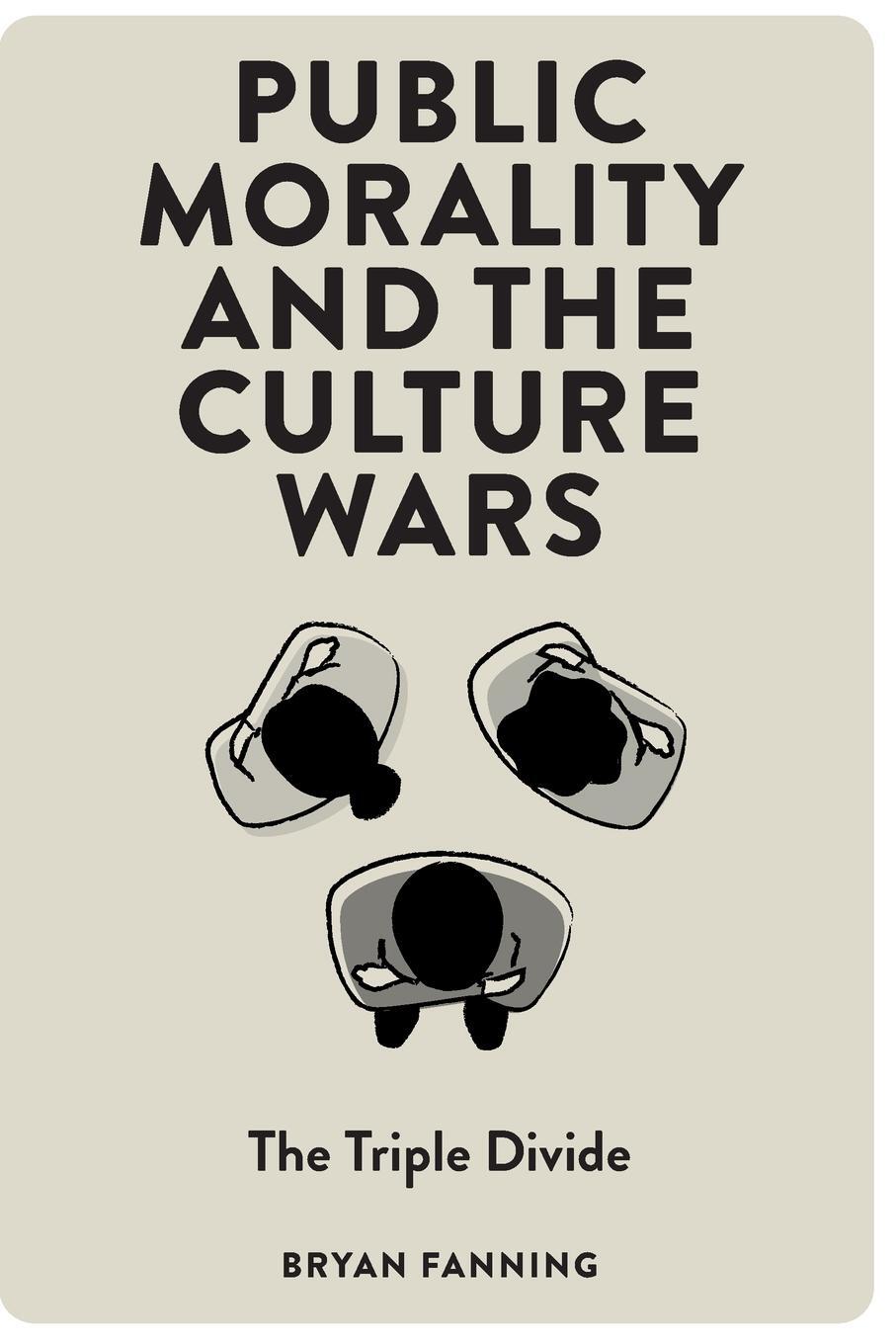 Cover: 9781804557259 | Public Morality and the Culture Wars | Bryan Fanning | Taschenbuch