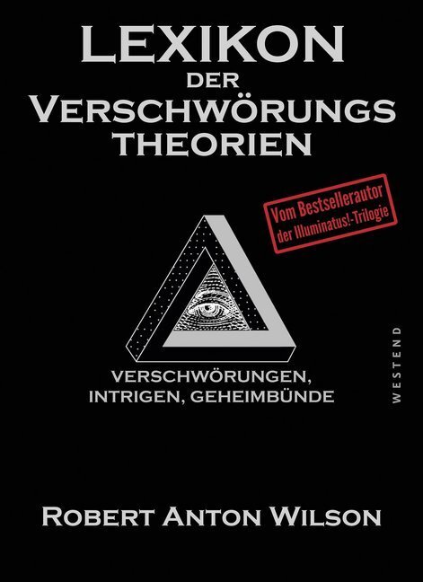 Cover: 9783864891502 | Lexikon der Verschwörungstheorien | Robert A. Wilson | Buch | 300 S.