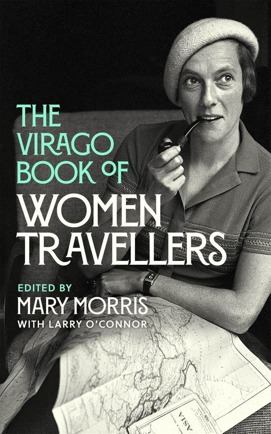 Cover: 9780349013527 | The Virago Book Of Women Travellers. | Mary Morris | Buch | Gebunden
