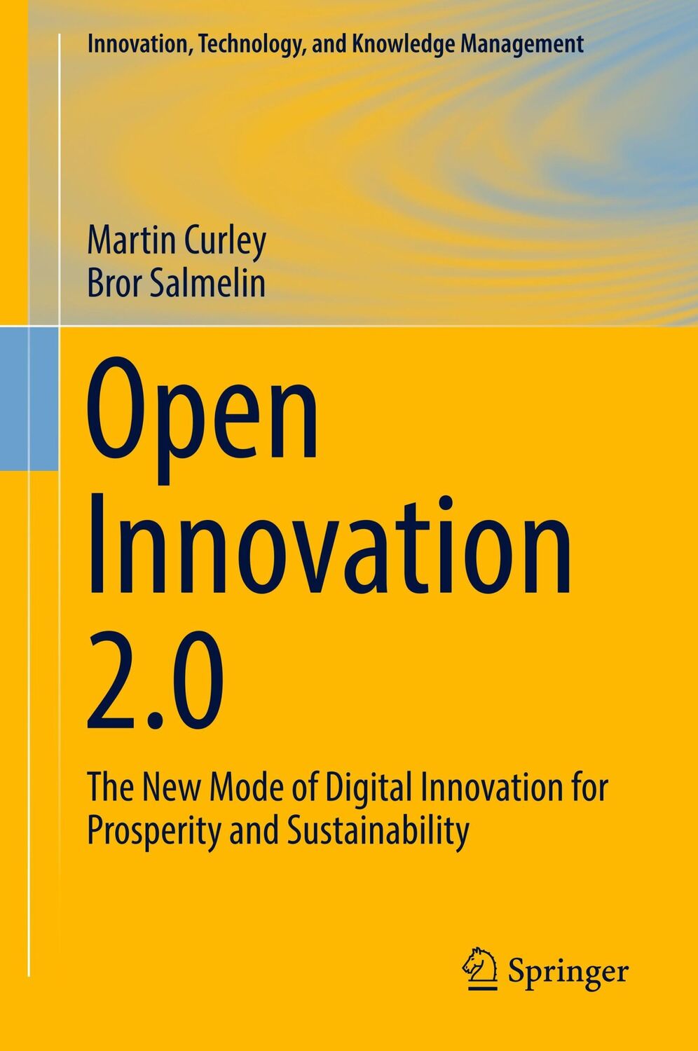 Cover: 9783319628776 | Open Innovation 2.0 | Bror Salmelin (u. a.) | Buch | xxii | Englisch