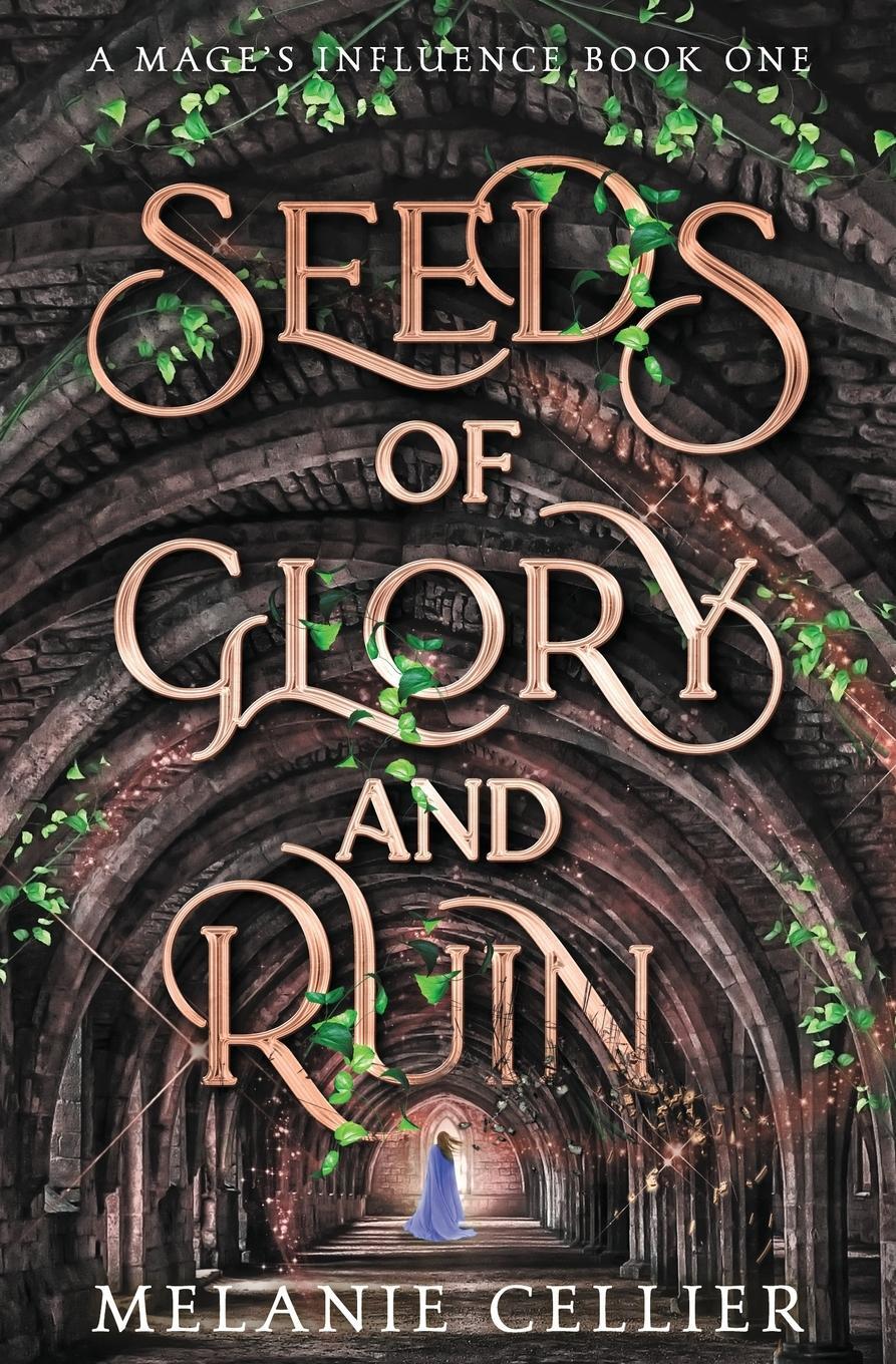 Cover: 9781922636294 | Seeds of Glory and Ruin | Melanie Cellier | Taschenbuch | Paperback