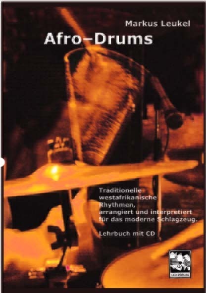 Cover: 9783897750906 | Afro-Drums | Markus Leukel | Taschenbuch | 84 S. | Deutsch | 2005