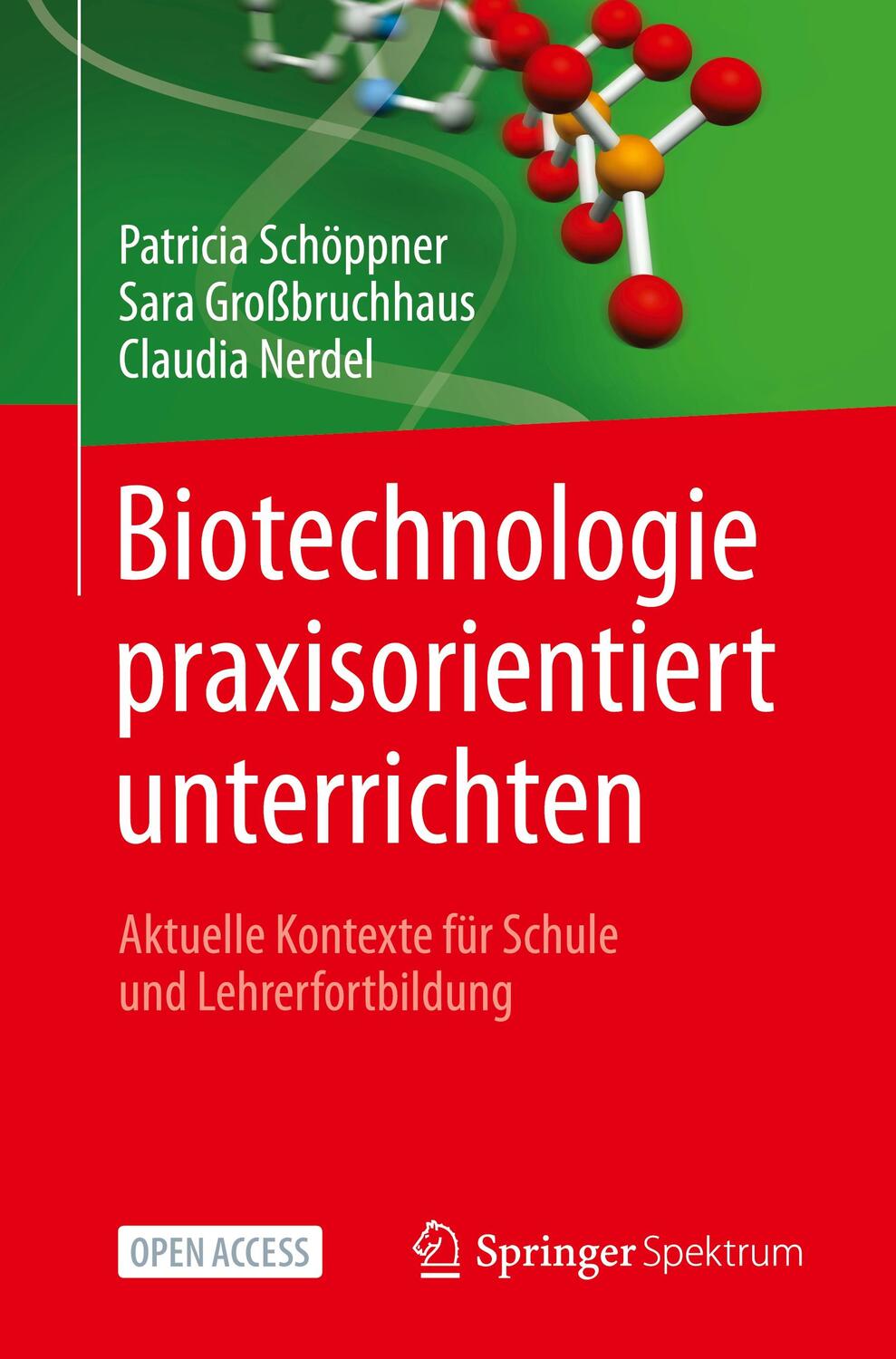 Cover: 9783662652091 | Biotechnologie praxisorientiert unterrichten | Schöppner (u. a.)