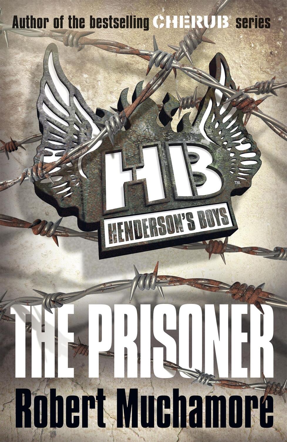Cover: 9780340999172 | Henderson's Boys: The Prisoner | Book 5 | Robert Muchamore | Buch