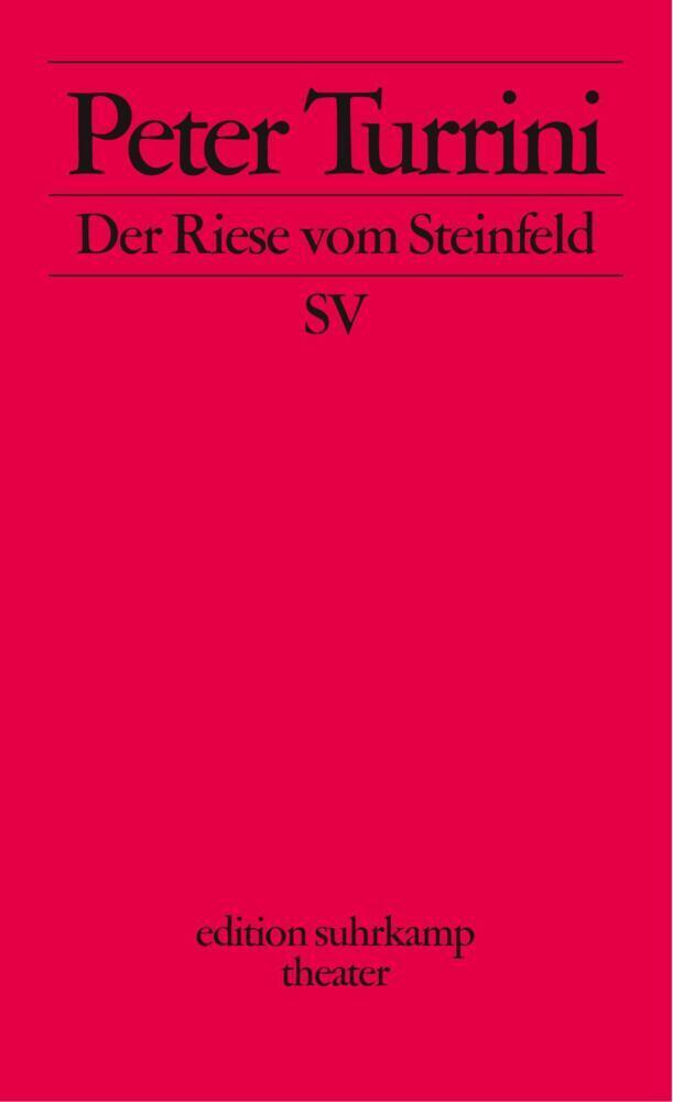 Cover: 9783518134269 | Der Riese vom Steinfeld | Peter Turrini | Taschenbuch | Suhrkamp