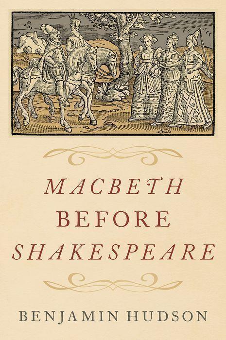 Cover: 9780197567531 | Macbeth before Shakespeare | Benjamin Hudson | Buch | Gebunden | 2023