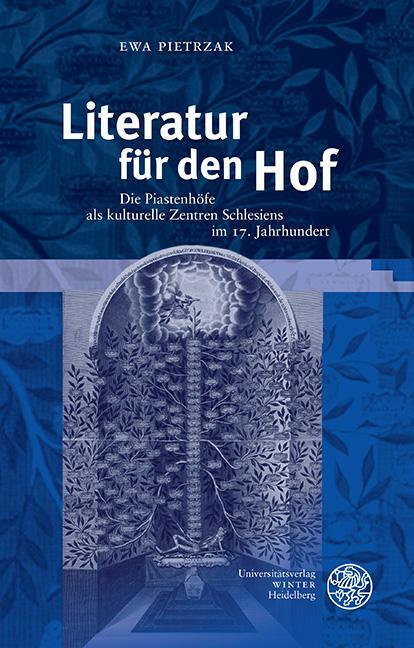 Cover: 9783825349011 | Literatur für den Hof | Ewa Pietrzak | Buch | Beihefte zum Euphorion