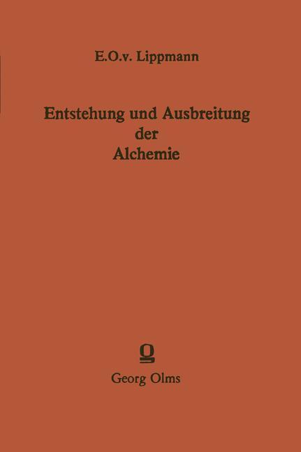 Cover: 9783642506390 | Entstehung und Ausbreitung der Alchemie | Edmund O. Von Lippmann | XVI