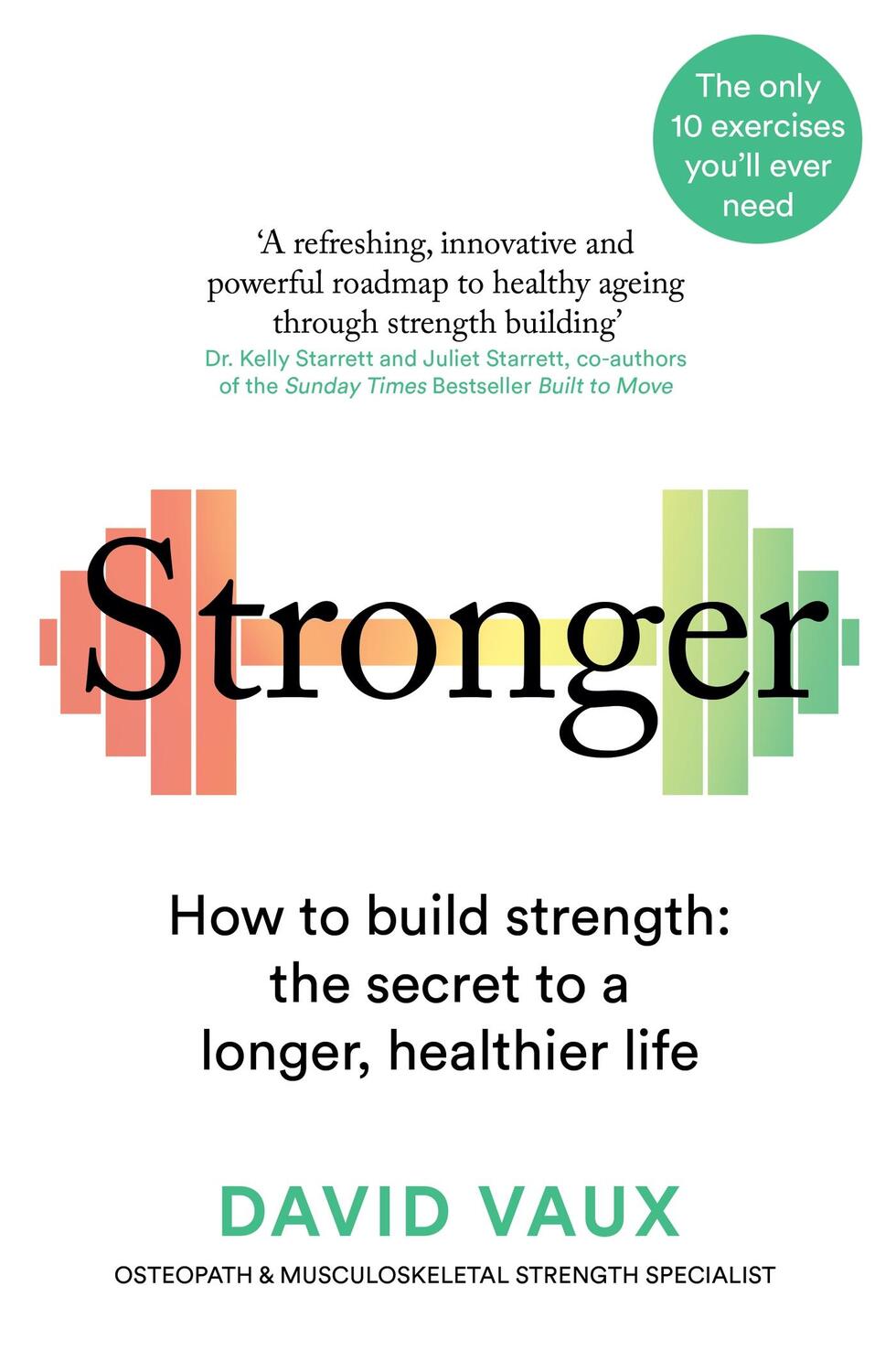 Cover: 9781780726090 | Stronger | David Vaux | Taschenbuch | 2024 | Short Books Ltd