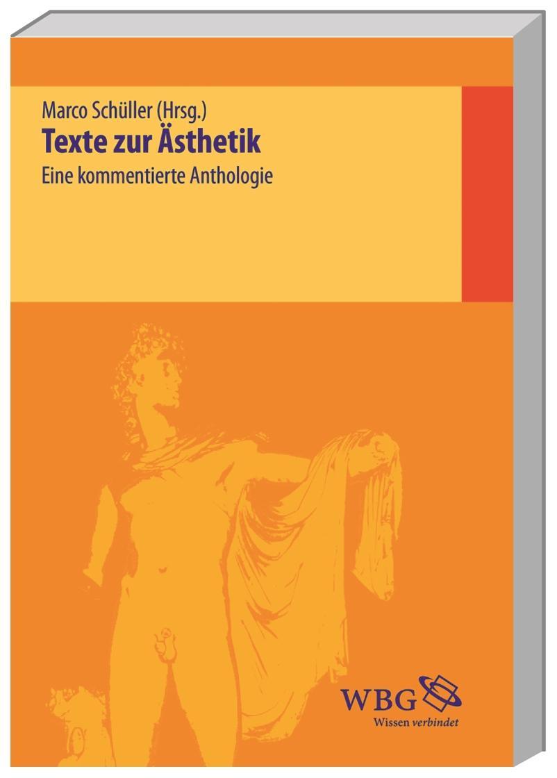 Cover: 9783534246458 | Texte zur Ästhetik | Eine kommentierte Anthologie | Marco Schüller
