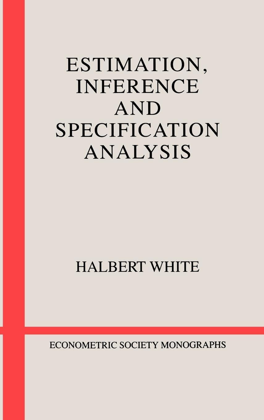 Cover: 9780521252805 | Estimation, Inference and Specification Analysis | Halbert White