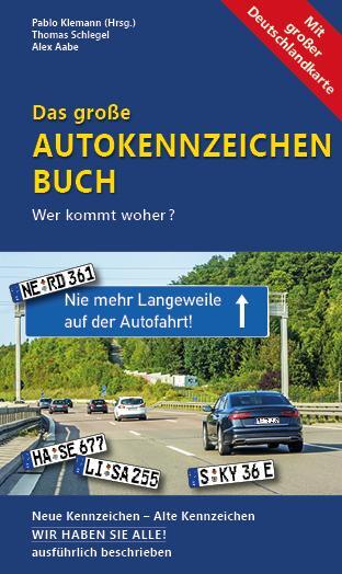 Cover: 9783861123552 | Das große Autokennzeichen Buch | Thomas Schlegel (u. a.) | Taschenbuch