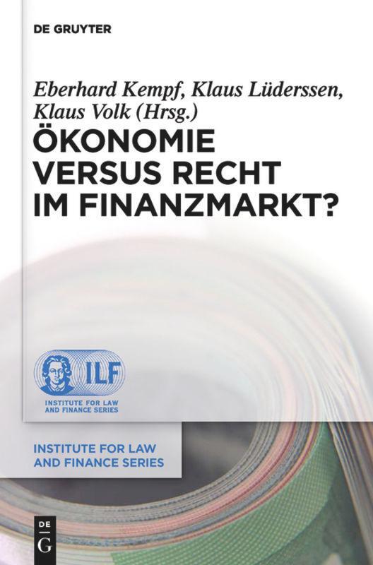 Cover: 9783110266658 | Ökonomie versus Recht im Finanzmarkt? | Eberhard Kempf (u. a.) | Buch