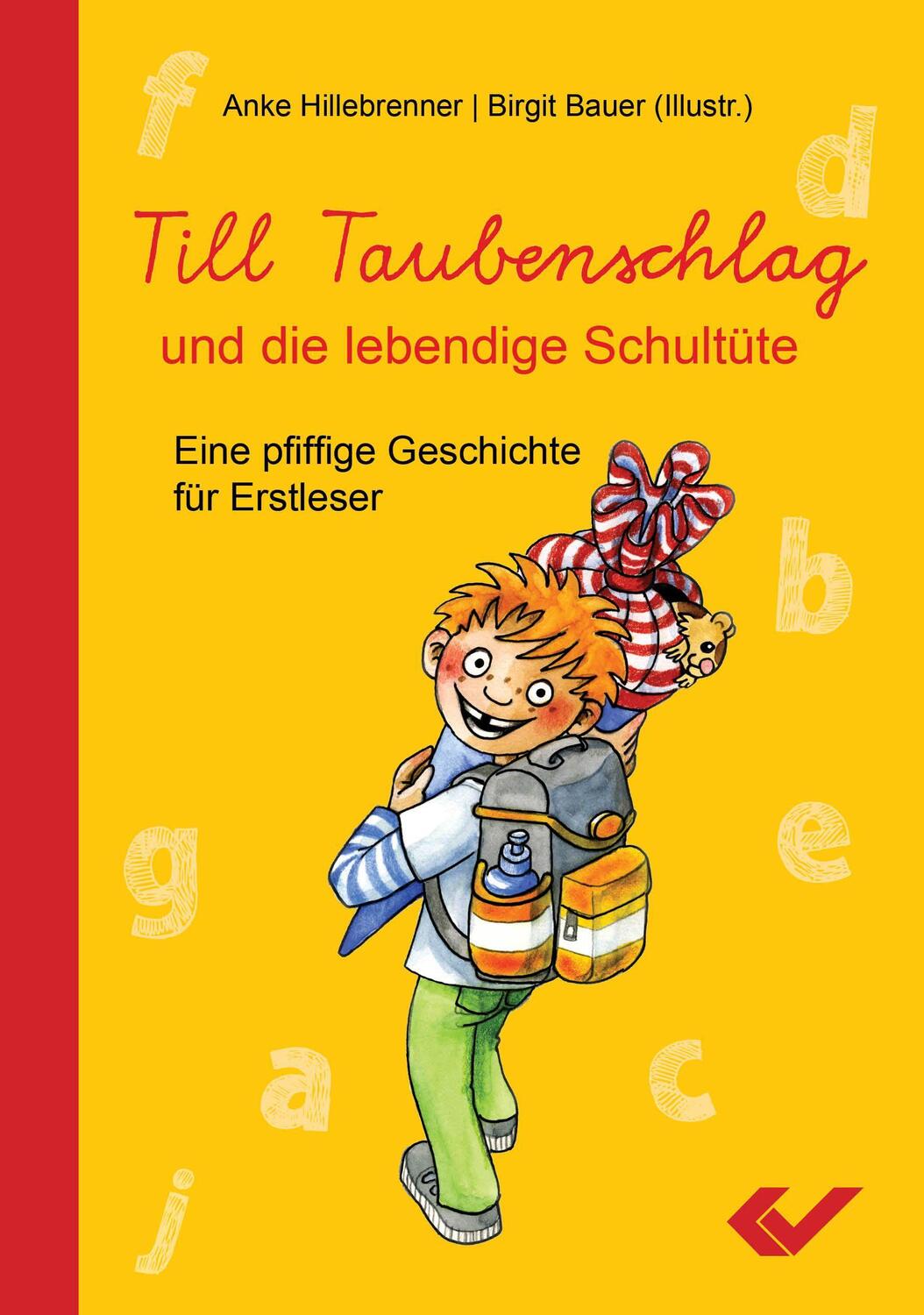 Cover: 9783863539078 | Till Taubenschlag und die lebendige Schultüte | Anke Hillebrenner