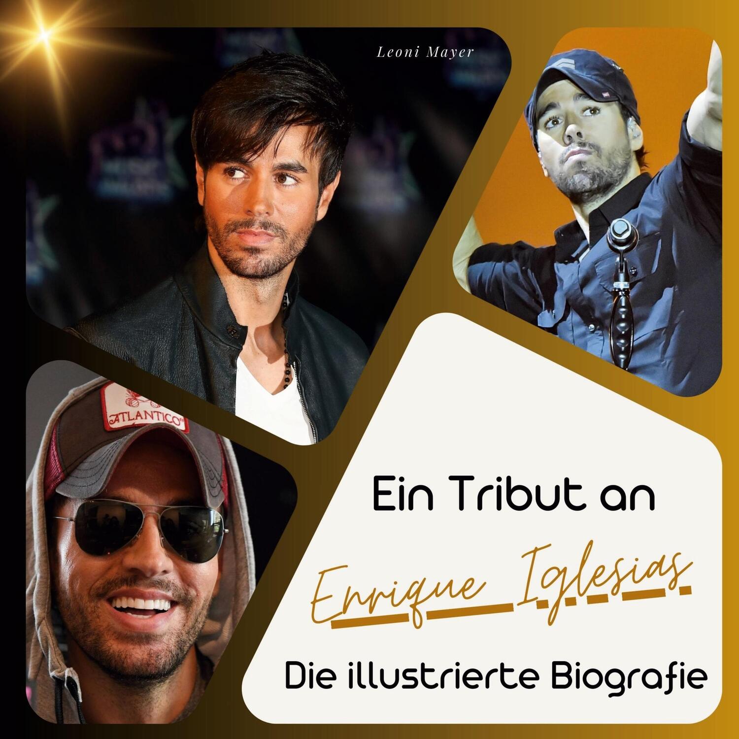 Cover: 9783750562271 | Ein Tribut an Enrique Iglesias | Die illustrierte Biografie | Mayer