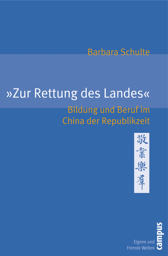 Cover: 9783593386133 | Zur Rettung des Landes | Bildung und Beruf im China der Republikzeit