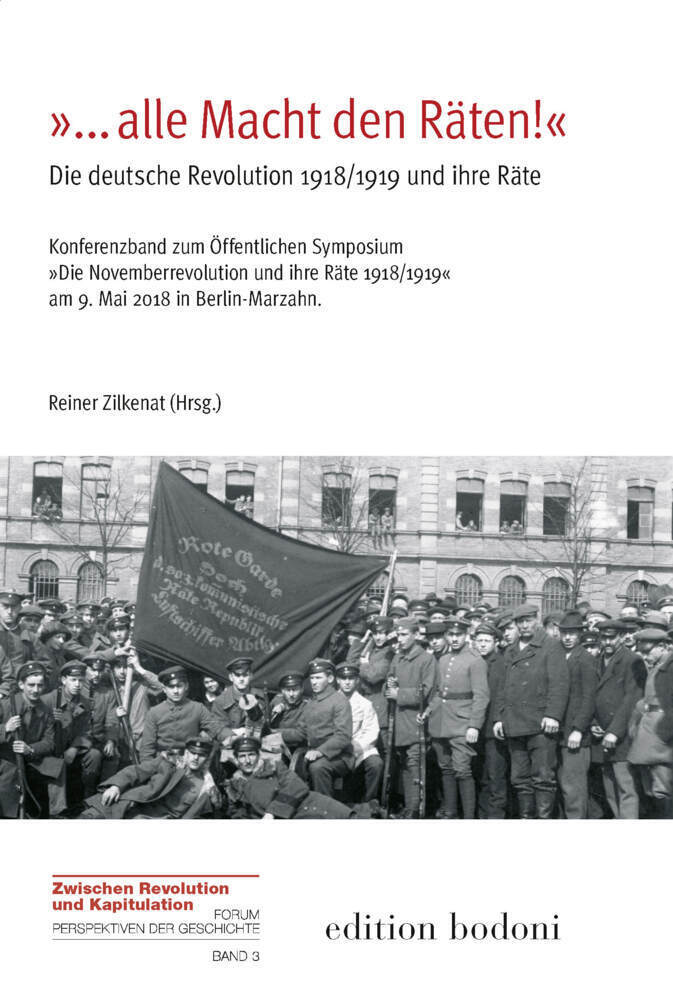 Cover: 9783940781970 | "...alle Macht den Räten!" | Reiner Zilkenat | Buch | 2019
