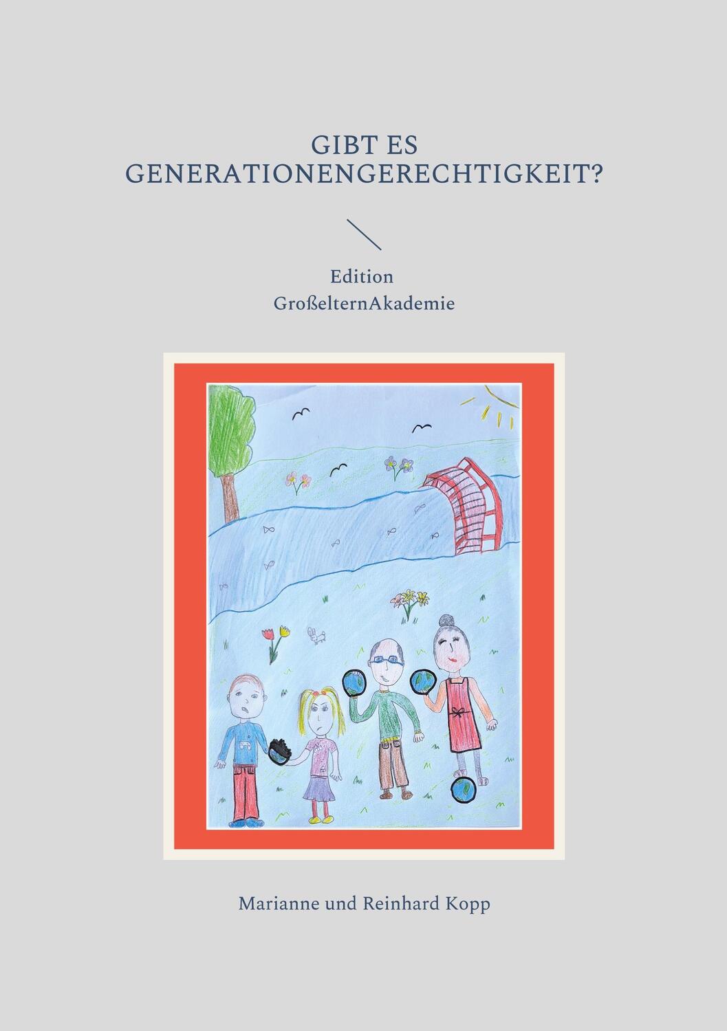 Cover: 9783756246434 | Gibt es Generationengerechtigkeit? | Marianne Und Reinhard Kopp | Buch