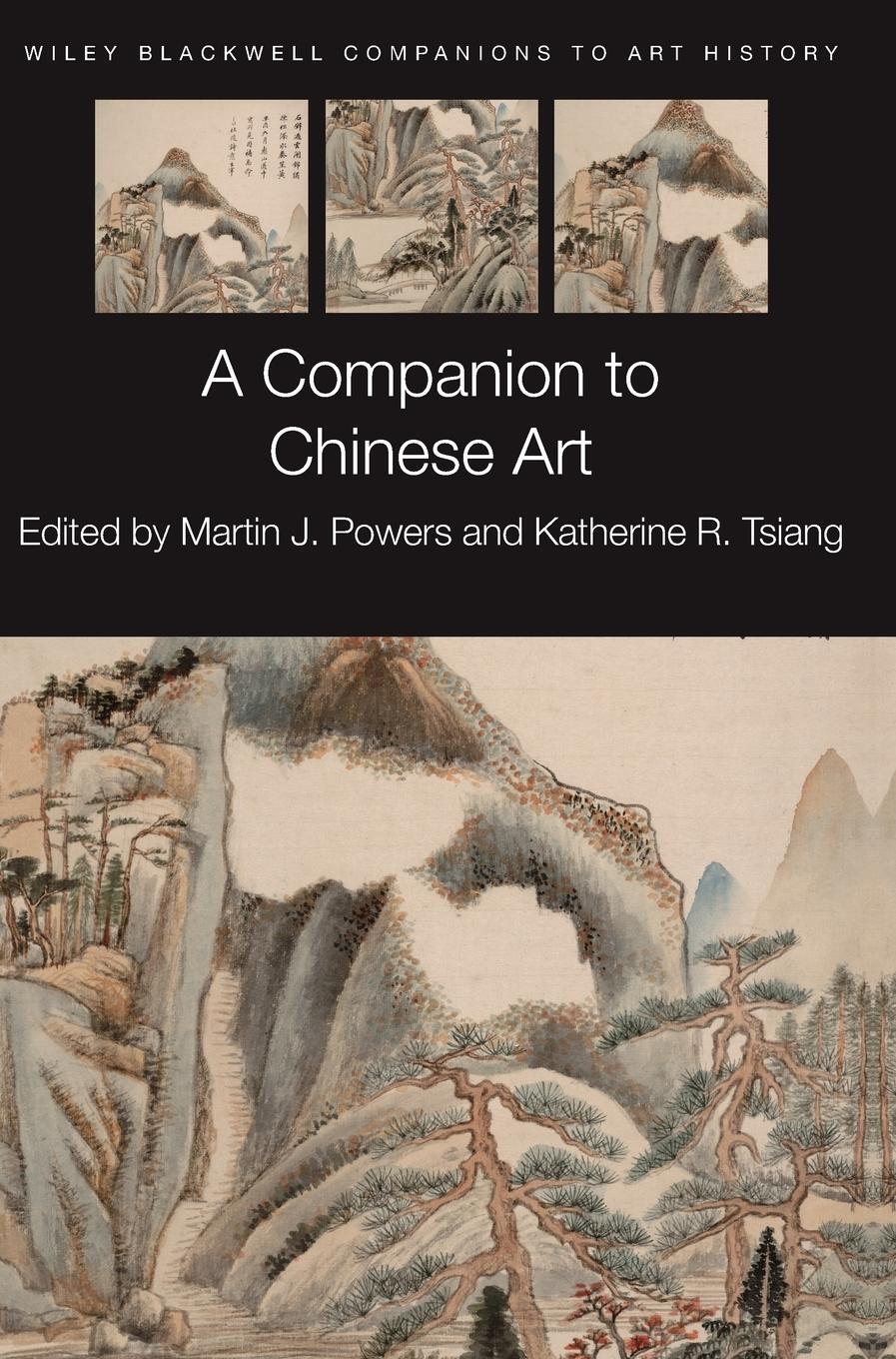 Cover: 9781444339130 | Companion to Chinese Art C | Martin J Powers (u. a.) | Buch | 584 S.