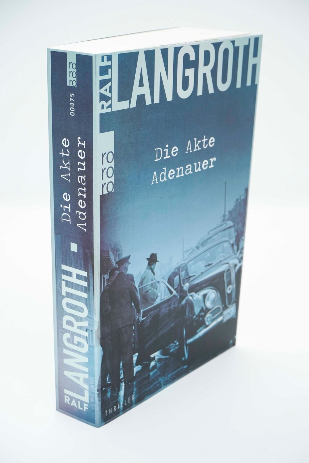 Bild: 9783499004759 | Die Akte Adenauer | Historischer Thriller | Ralf Langroth | Buch
