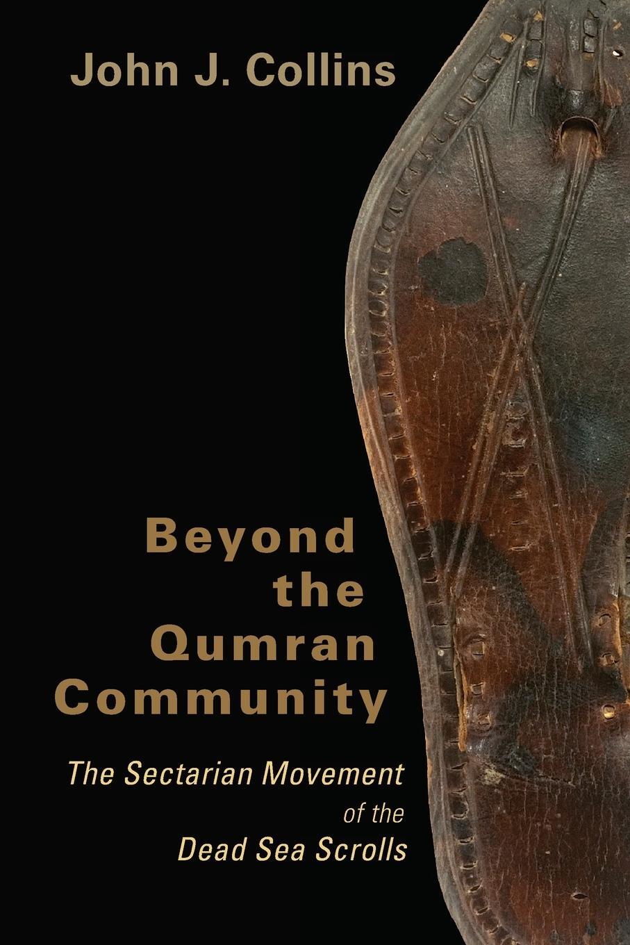 Cover: 9780802828873 | Beyond the Qumran Community | John J Collins | Taschenbuch | Paperback