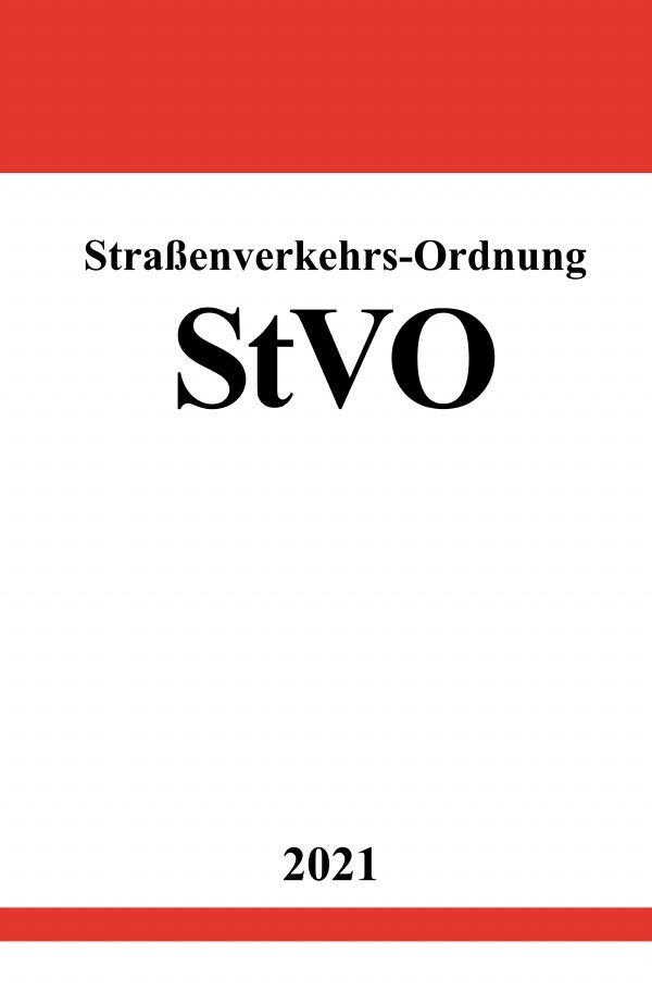 Cover: 9783754906668 | Straßenverkehrs-Ordnung (StVO) | Ronny Studier | Taschenbuch | epubli