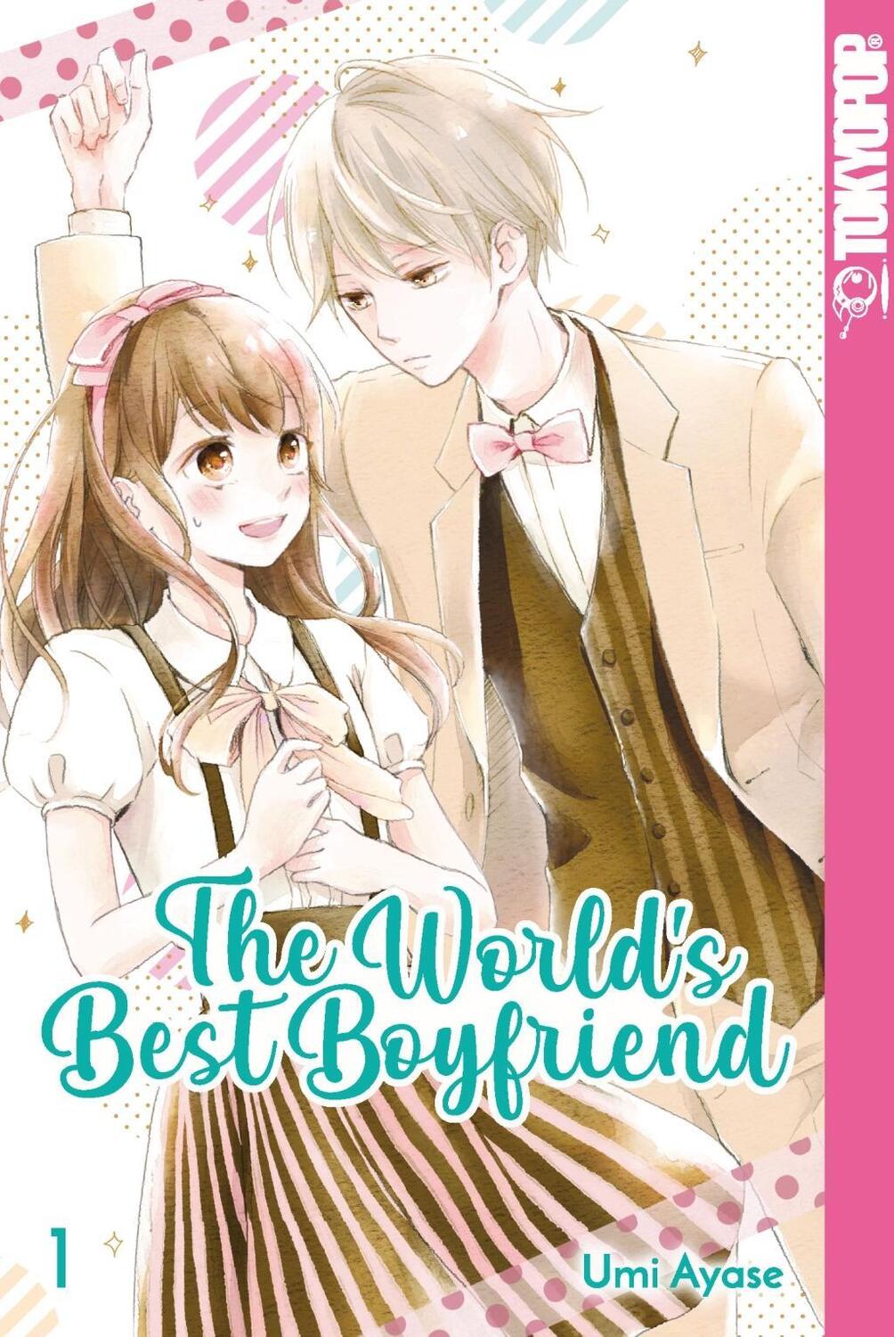 Cover: 9783842054288 | The World's Best Boyfriend 01 | Umi Ayase | Taschenbuch | Deutsch