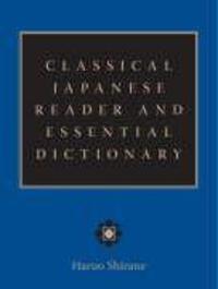 Cover: 9780231139908 | Classical Japanese Reader and Essential Dictionary | Haruo Shirane