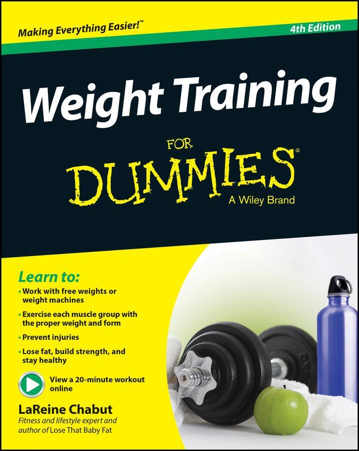 Cover: 9781118940747 | Weight Training For Dummies | Lareine Chabut | Taschenbuch | 384 S.