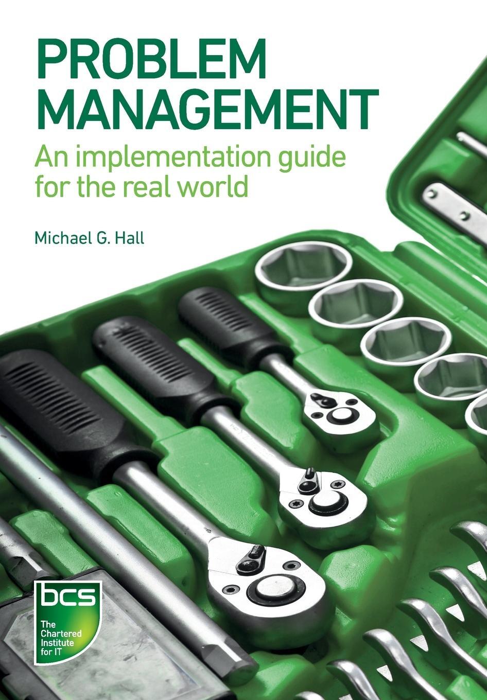 Cover: 9781780172415 | Problem Management | An implementation guide for the real world | Hall