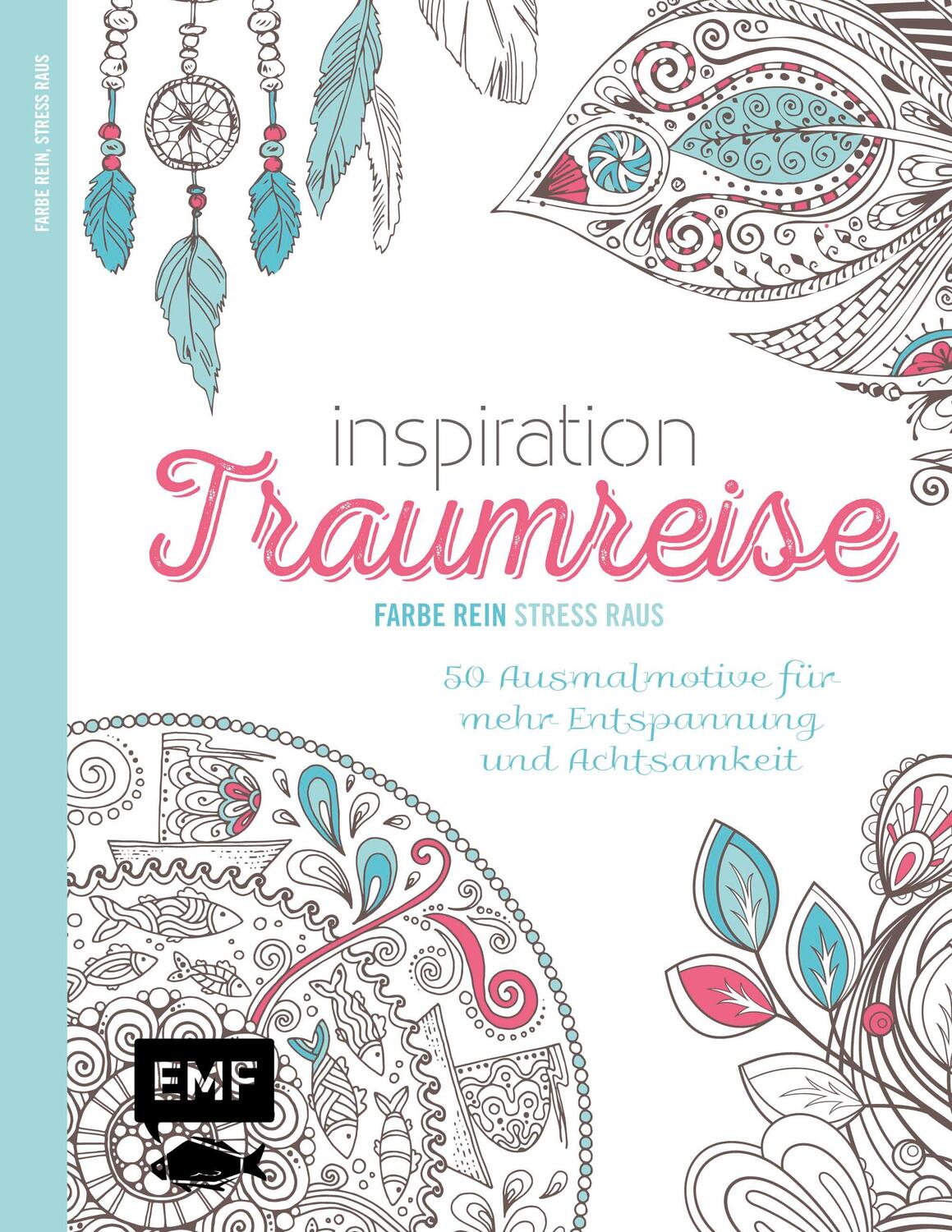 Cover: 9783863554385 | Inspiration Traumreise | Broschüre | Farbe rein - Stress raus | 2015
