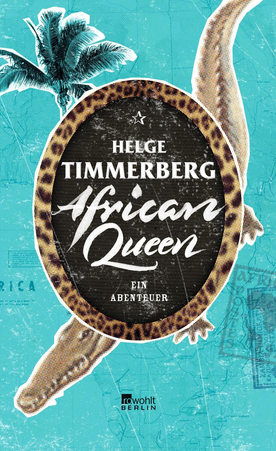 Cover: 9783871346835 | African Queen | Ein Abenteuer | Helge Timmerberg | Buch | Deutsch