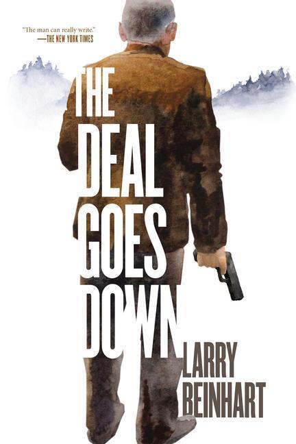 Cover: 9781612199900 | The Deal Goes Down | Larry Beinhart | Buch | Englisch | 2022